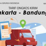 Ongkos Kirim Jakarta ke Bandung Terbaru